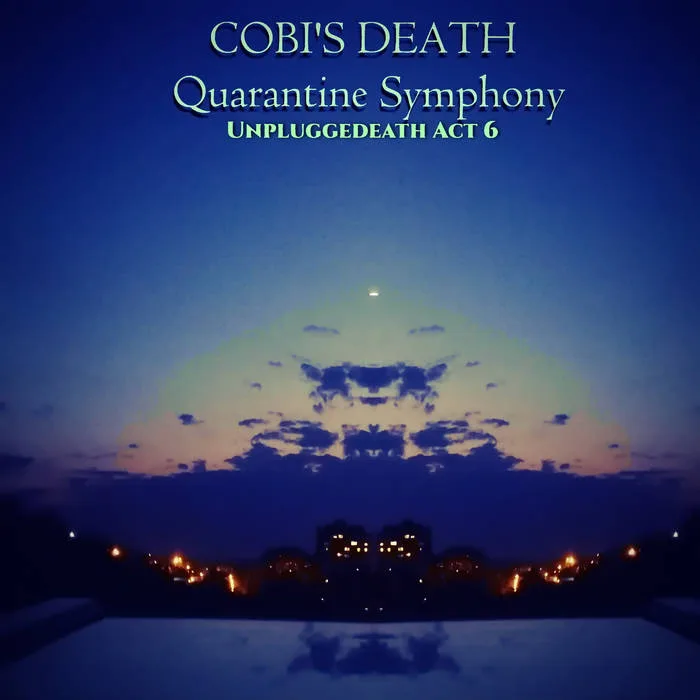 Quarantine Symphony (Unpluggedeath Act 6) cover
