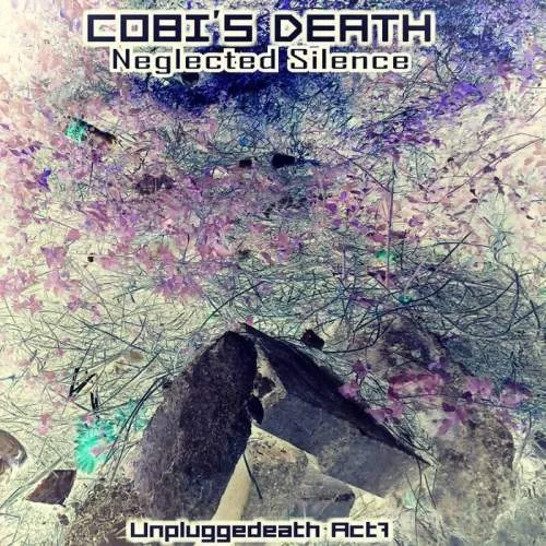 Neglected Silence (Unpluggedeath Act 7) cover