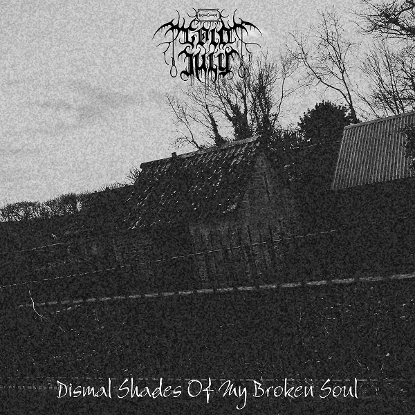 Dismal Shades of My Broken Soul cover
