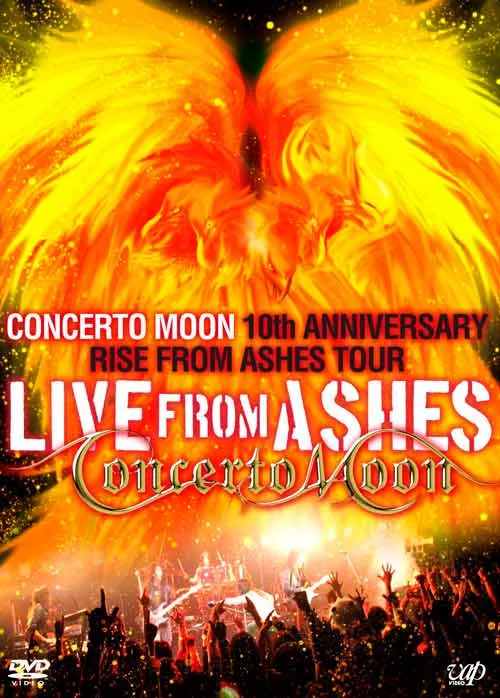 Live from Ashes - Concerto Moon 10th Anniversary Rise from Ashes Tour cover