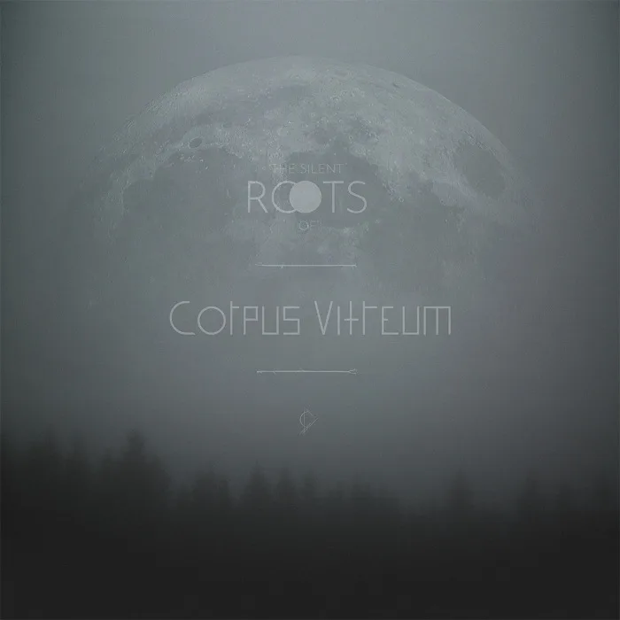 The Roots of: Corpus Vitreum cover