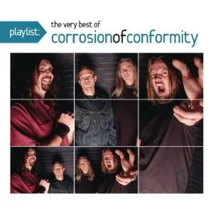 Playlist: The Very Best of Corrosion of Conformity cover