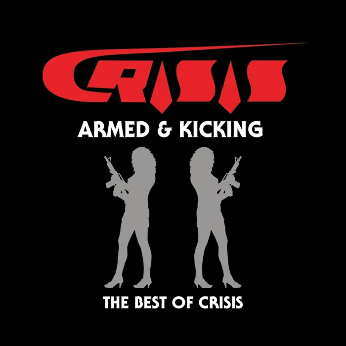 Armed & Kicking: The Best of Crisis cover