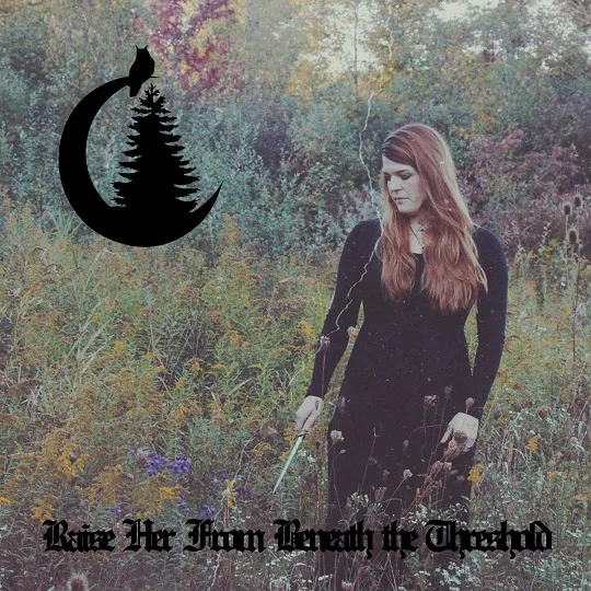 Raise Her from Beneath the Threshold cover