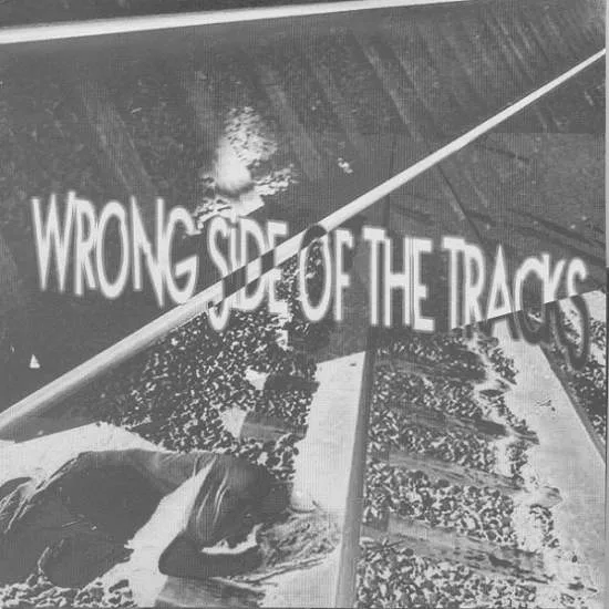 Wrong Side of the Tracks cover
