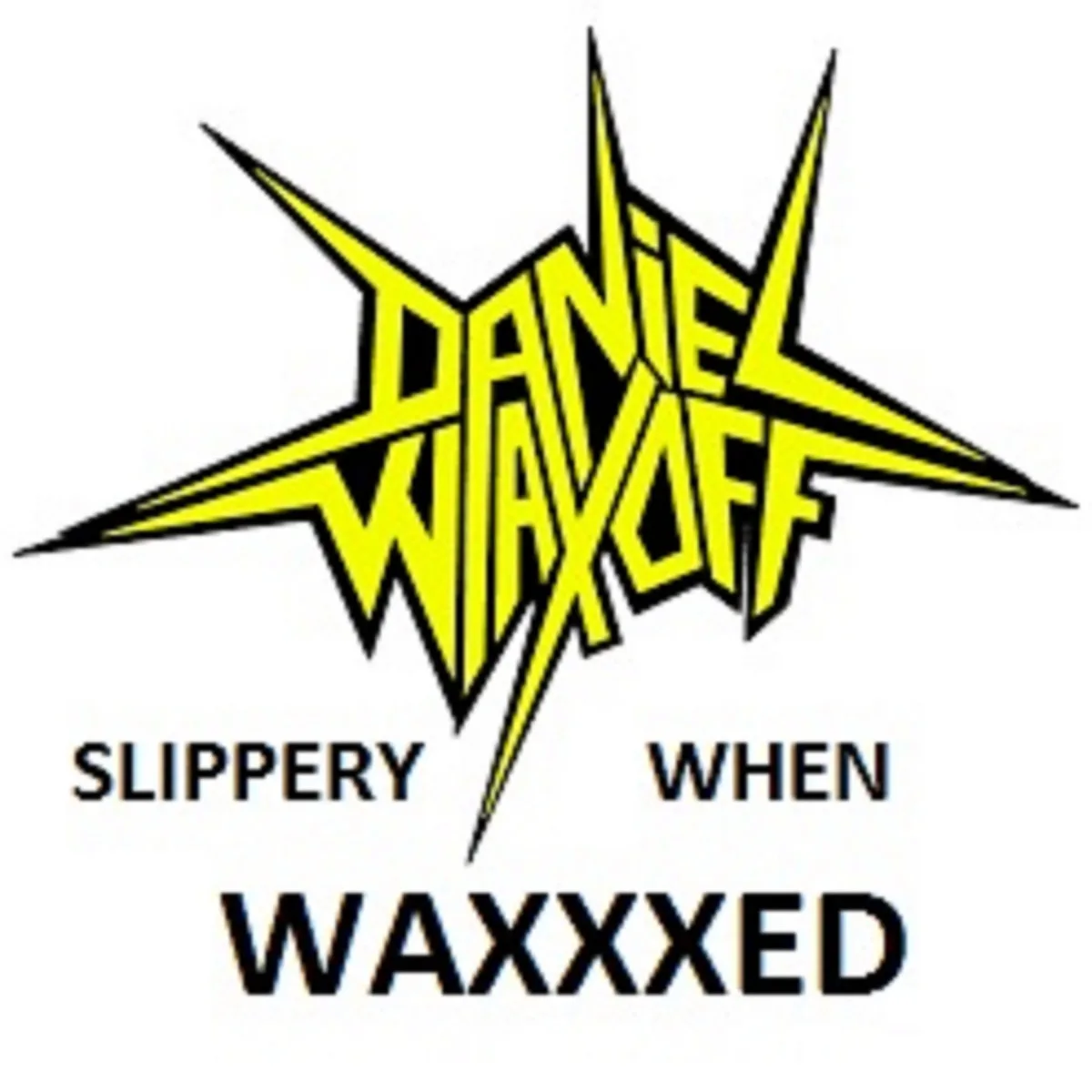 Slippery When Waxxxed cover