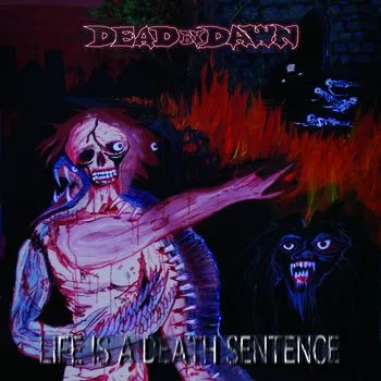 Life Is a Death Sentence cover