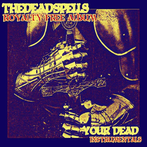 Royalty Free Album: Your Dead Instrumentals cover