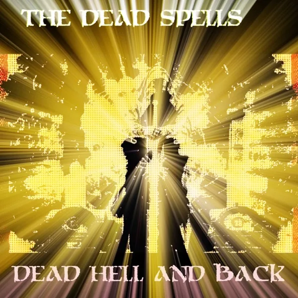 Dead Hell and Back cover