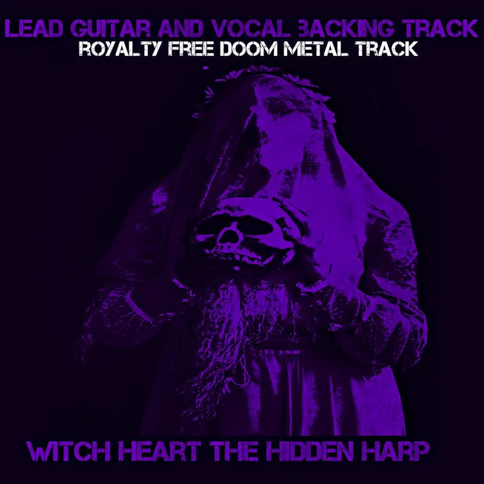 Lead Guitar and Vocal Backing Track - Royalty Free Doom Metal Track: Witch Heart the Hidden Harp cover