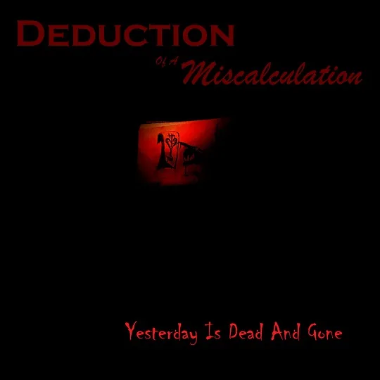 Yesterday Is Dead and Gone cover