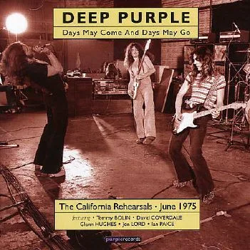 Days May Come and Days May Go: The California Rehearsals June 1975 cover