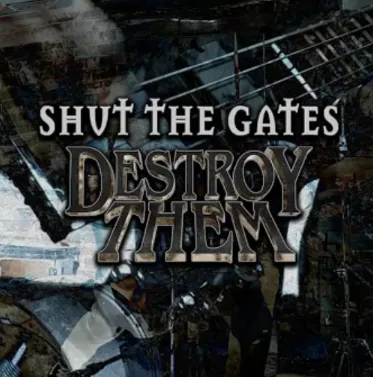 Shut the Gates cover
