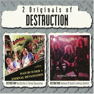 2 Originals of Destruction (Mad Butcher / Eternal Devastation / Sentence Of Death / Infernal Overkill) cover