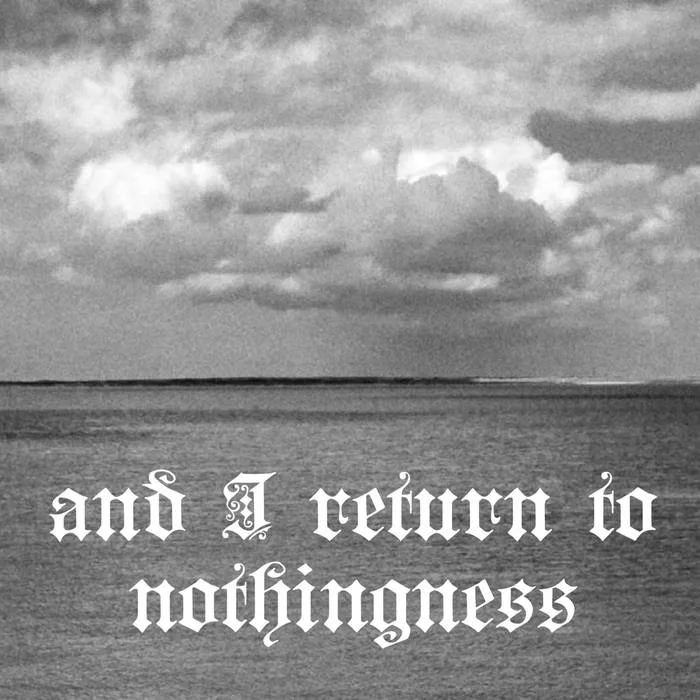 And I Return to Nothingness cover