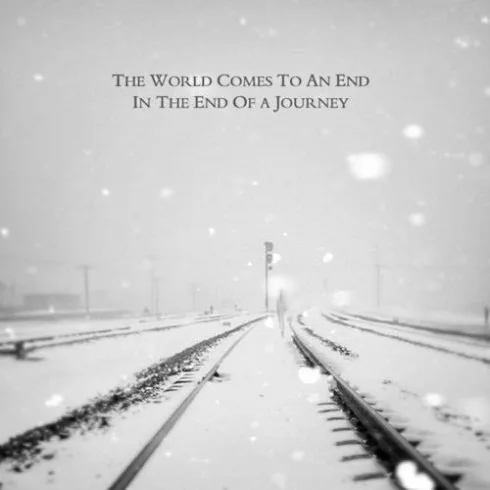 The World Comes to an End in the End of a Journey cover