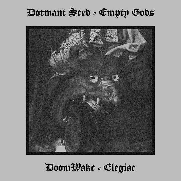 Dormant Seed / Empty Gods / DoomWake / Elegiac cover