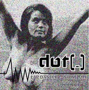 Lap Dancer - Noise Mix cover