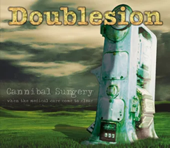 Cannibal Surgery (When the Medical Care Come to Clear) cover