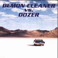 Demon Cleaner vs. Dozer cover