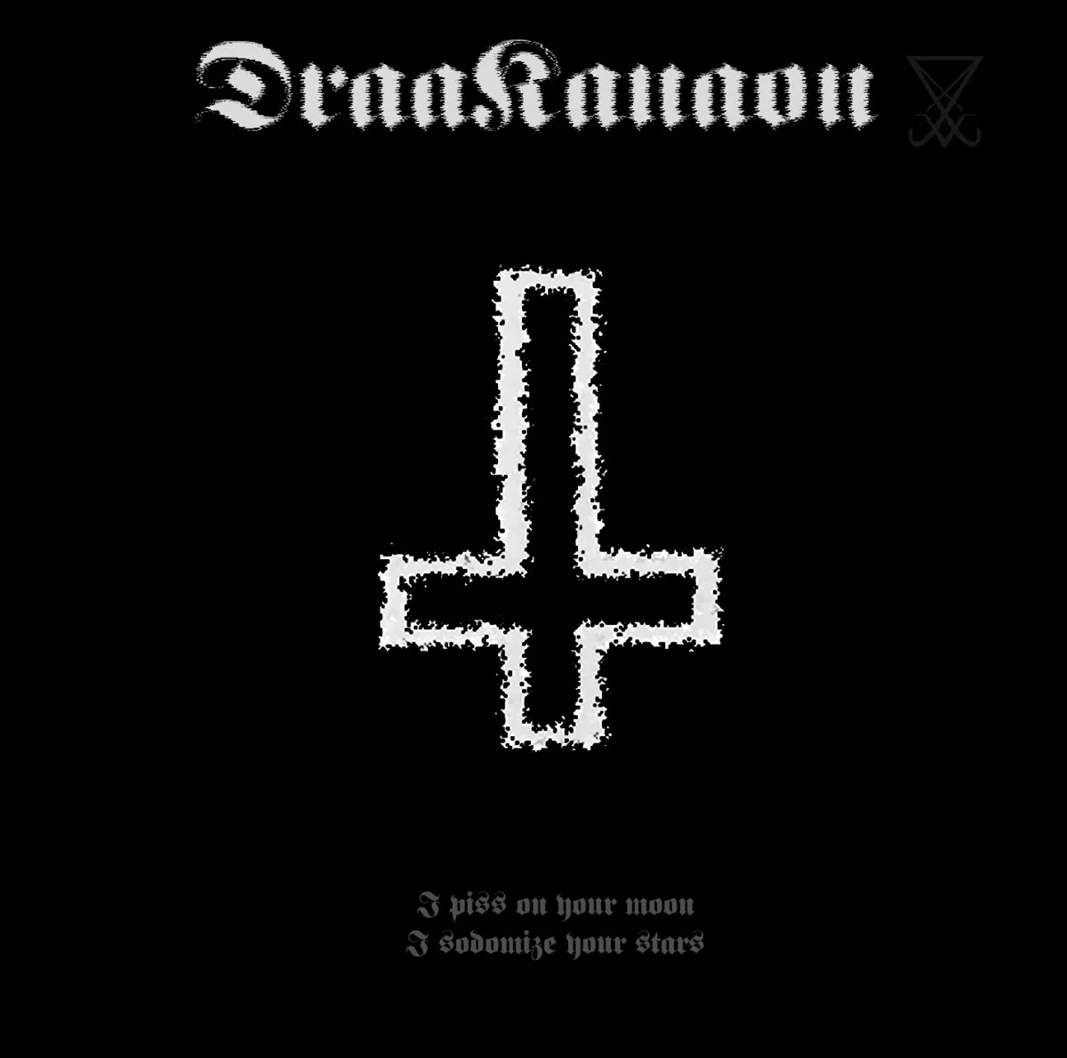 I Piss on Your Moon, I Sodomize Your Stars cover