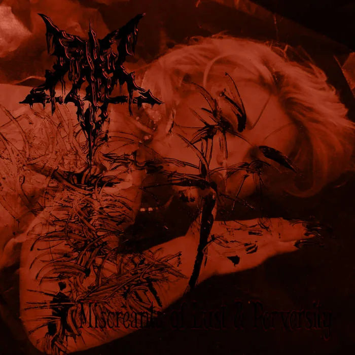 Miscreants of Lust & Perversity cover