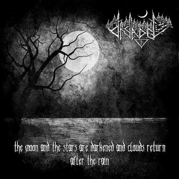 The Moon and the Stars Are Darkened and Clouds Return After the Rain cover
