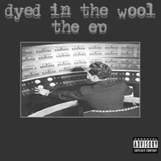 Dyed in the Wool - The EP cover