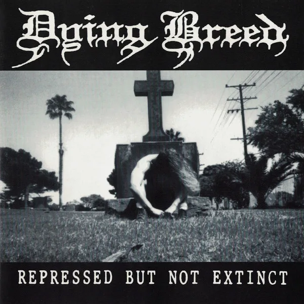 Repressed but Not Extinct cover