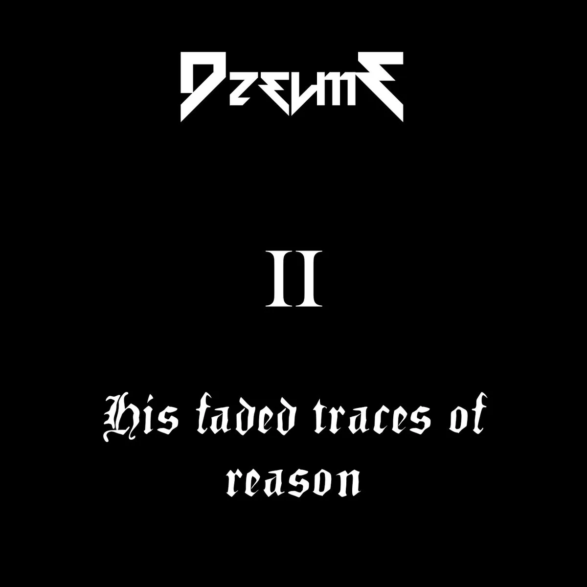 His Faded Traces of Reason cover
