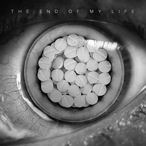 The End of My Life cover