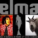 Eu, a Sereia e a Hiena - EP 2006 Remixes cover