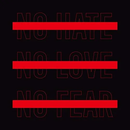No Hate No Love No Fear cover