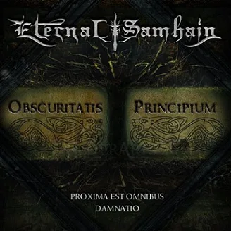 Obscuritatis Principium, Proxima Est Omnibus Damnatio cover