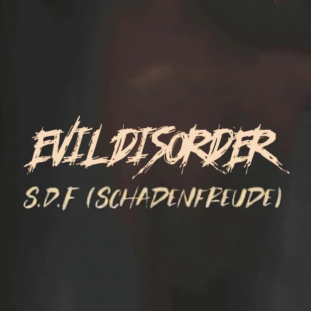 S.D.F (Schadenfreude) cover