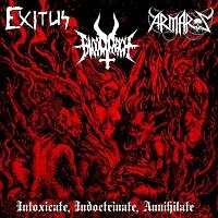 Intoxicate, Indoctrinate, Annihilate cover