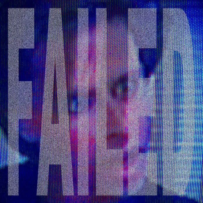 We Failed cover