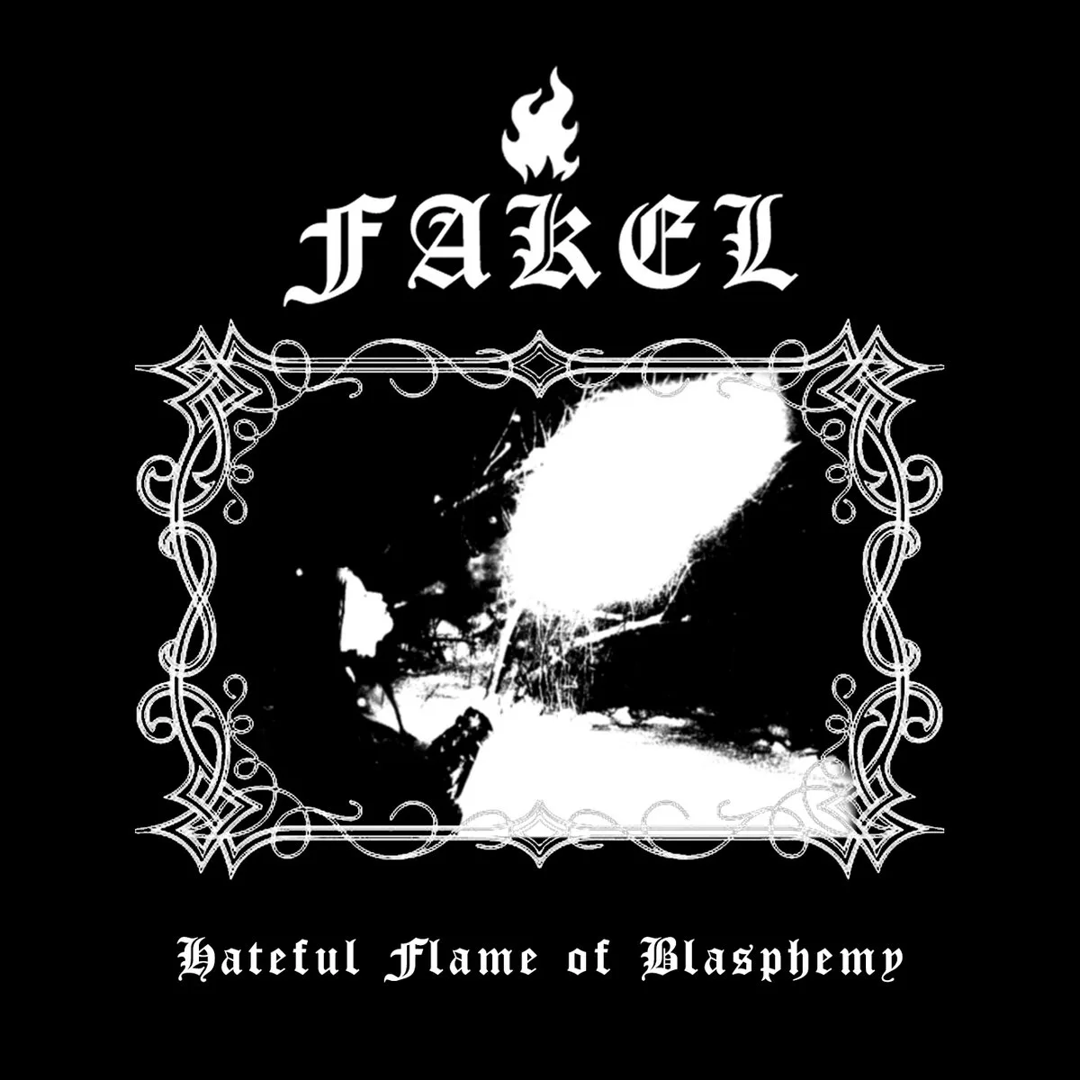 Hateful Flame of Blasphemy cover