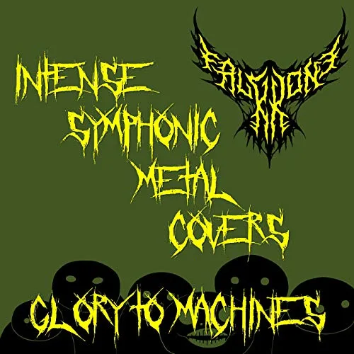 Intense Symphonic Metal Covers: Glory to Machines cover