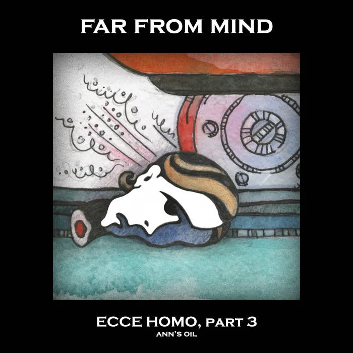 Ecce Homo, Part 3 - Ann's Oil cover
