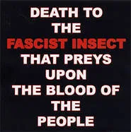 Death to the Fascist Insect That Preys upon the Blood of the People cover