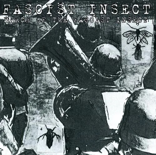 March of the Fascist Insect cover