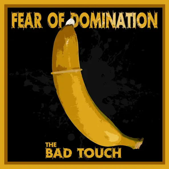The Bad Touch cover