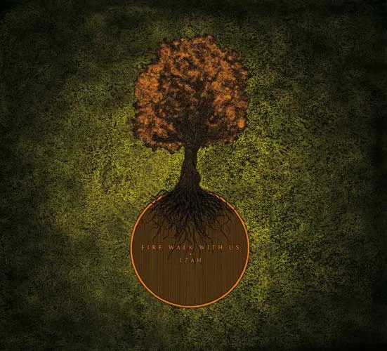 Izah / Fire Walk with Us cover