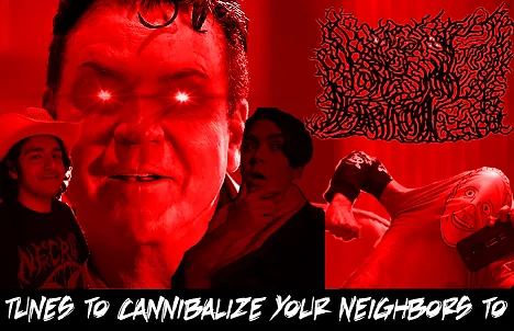 Tunes to Cannibalize Your Neighbors To cover