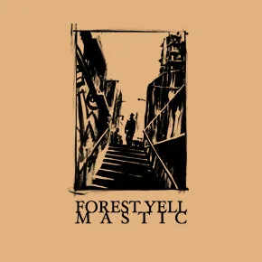Forest Yell / Mastic cover