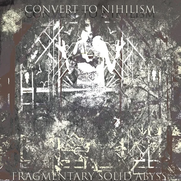 Convert to Nihilism cover
