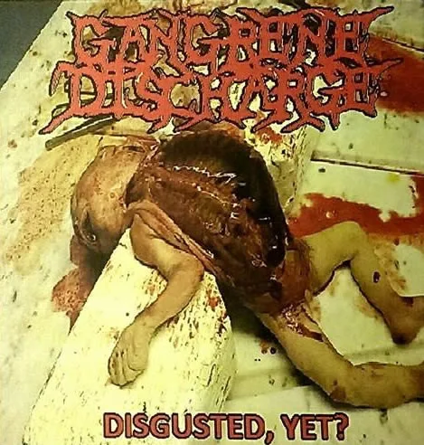 Disgusted, Yet? cover