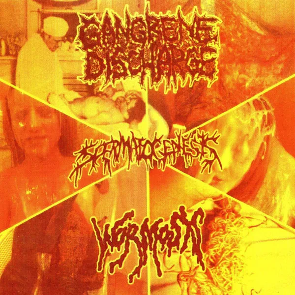 Gangrene Discharge / Spermatogenesis / Wormosis cover
