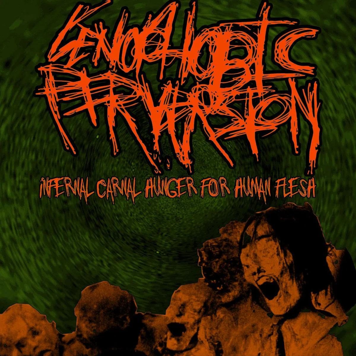 Infernal Carnal Hunger for Human Flesh cover